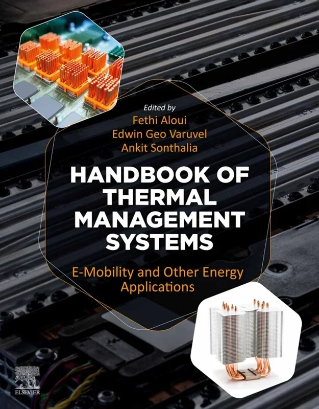 Handbook of Thermal Management Systems: e-Mobility and Other Energy Applications