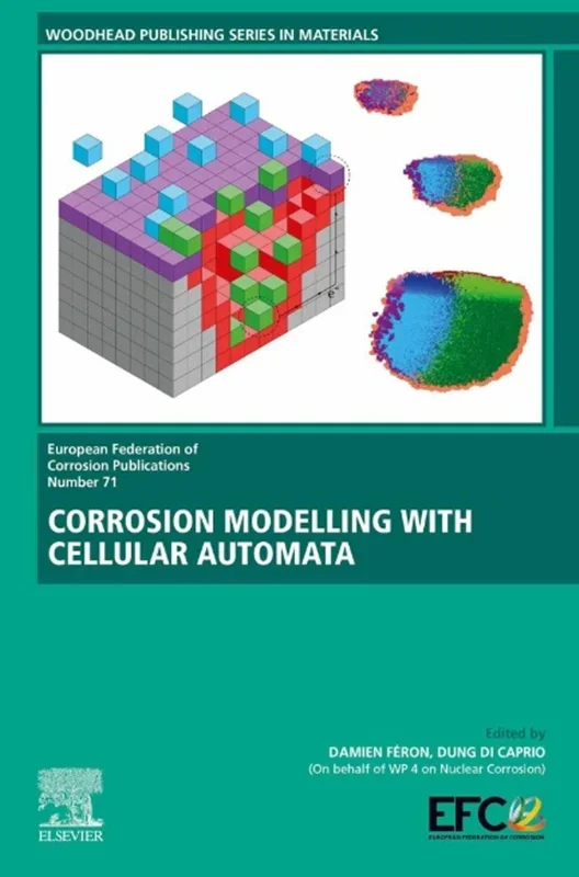 Corrosion Modelling with Cellular Automata (Volume 71)