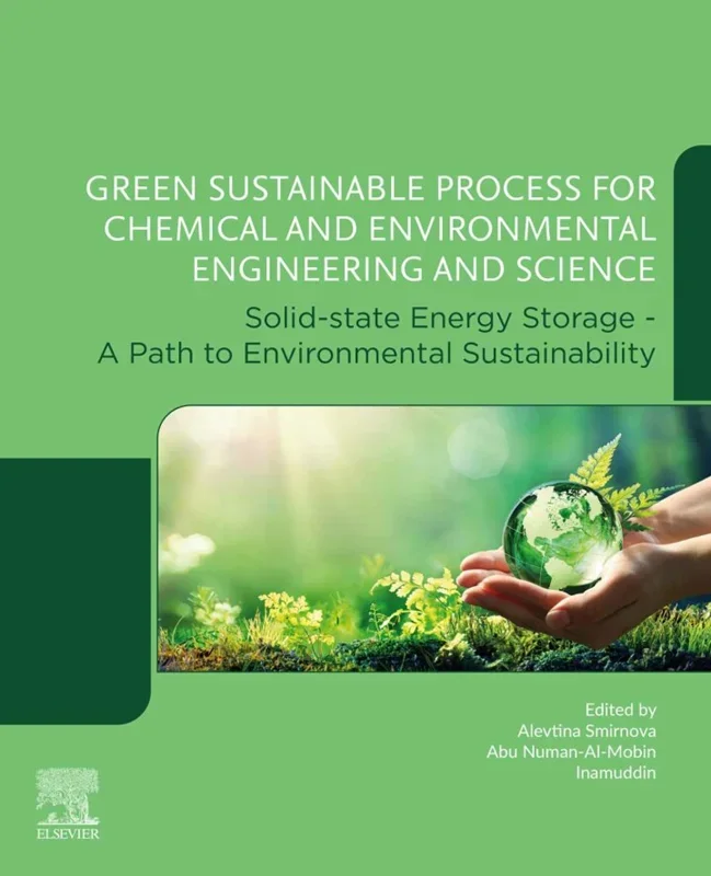 Green Sustainable Process for Chemical and Environmental Engineering and Science: Solid-State Energy Storage - A Path to Environmental Sustainability