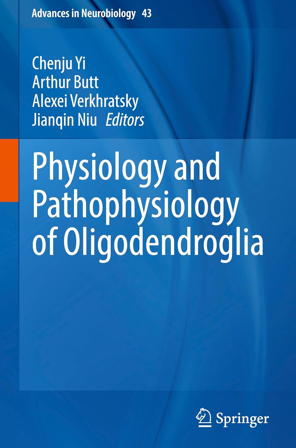 Physiology and Pathophysiology of Oligodendroglia