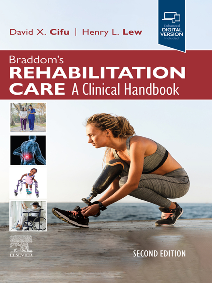 Braddom’s Rehabilitation Care: A Clinical Handbook 2nd Edition