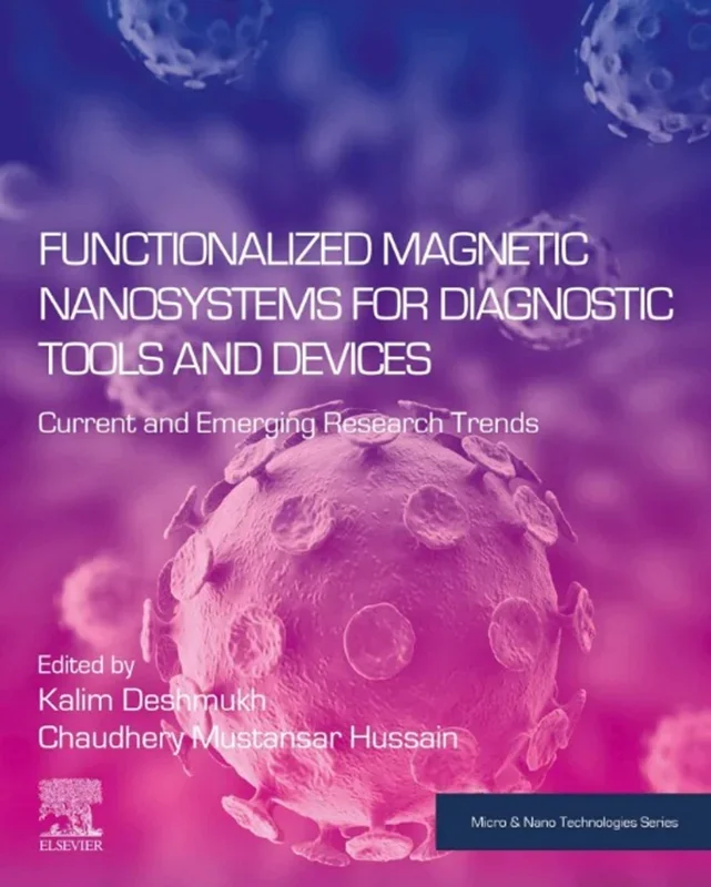 Functionalized Magnetic Nanosystems for Diagnostic Tools and Devices: Current and Emerging Research Trends