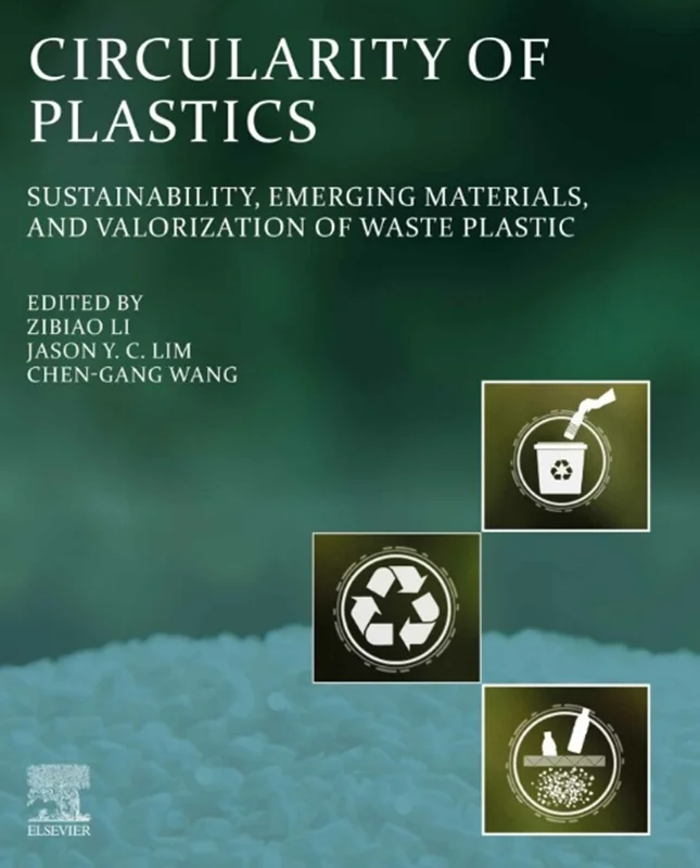 Circularity of Plastics: Sustainability, Emerging Materials, and Valorization of Waste Plastic