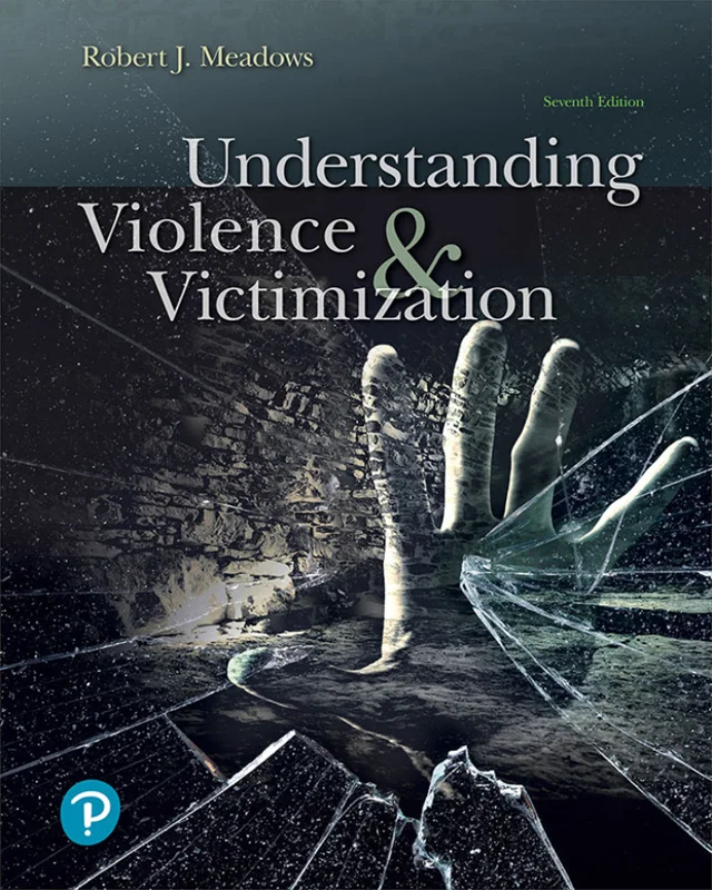 Understanding Violence and Victimization 7th Edition