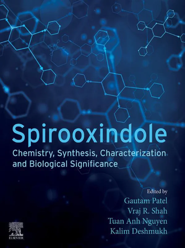 Spirooxindole: Chemistry, Synthesis, Characterization and Biological Significance