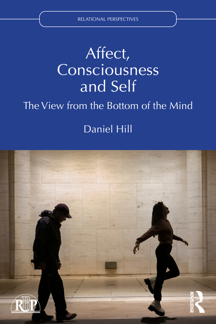 Affect, Consciousness and Self: The View from the Bottom of the Mind