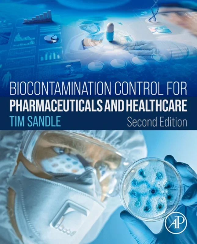 Biocontamination Control for Pharmaceuticals and Healthcare 2nd Edition